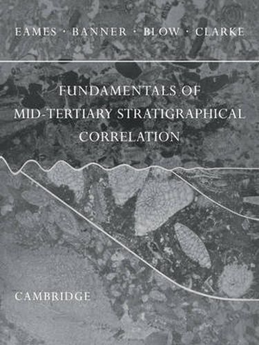 Cover image for Fundamentals of Mid-Tertiary Stratigraphical Correlation