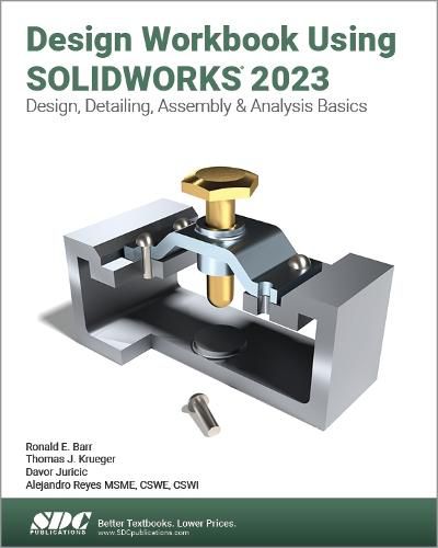 Cover image for Design Workbook Using SOLIDWORKS 2023