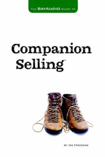 Cover image for The Bay Audio Guide to Companion Selling