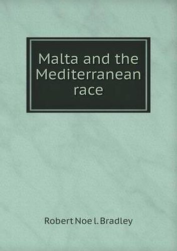 Malta and the Mediterranean race