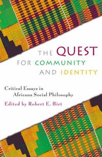 Cover image for The Quest for Community and Identity: Critical Essays in Africana Social Philosophy