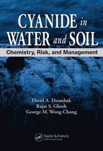 Cover image for Cyanide in Water and Soil: Chemistry, Risk, and Management