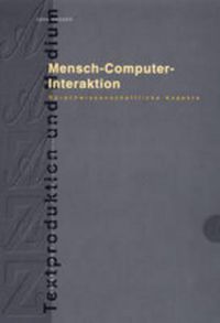 Cover image for Mensch - Computer - Interaktion: Sprachwissenschaftliche Aspekte