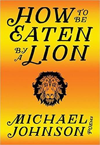 Cover image for How to Be Eaten by a Lion