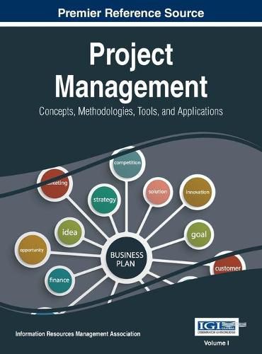 Cover image for Project Management: Concepts, Methodologies, Tools, and Applications, VOL 1