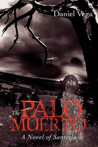 Cover image for The Palo Muerto: A Novel of Santeria