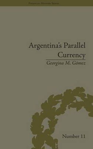 Cover image for Argentina's Parallel Currency: The Economy of the Poor