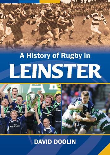 Cover image for A History of Rugby in Leinster