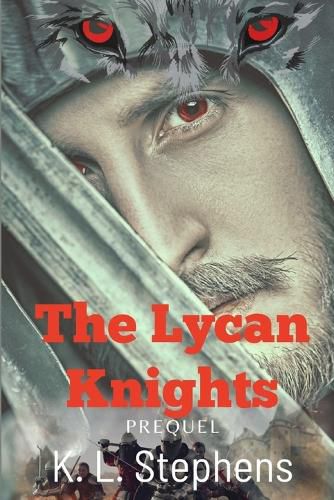 The Lycan Knights: Prequel