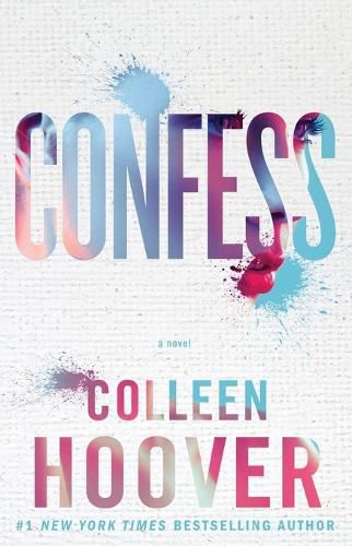 Confess: A Novel