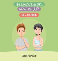 Cover image for I'm Growing Up... Now What?