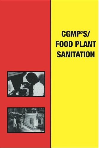 Cover image for Current Good Manufacturing Practices/Food Plant Sanitation