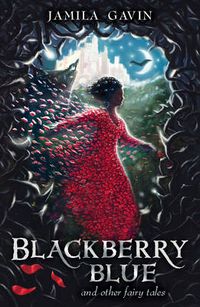 Cover image for Blackberry Blue: And Other Fairy Tales