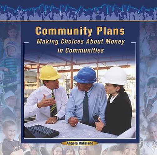 Cover image for Community Plans: Making Choices about Money in Communities