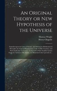 Cover image for An Original Theory or New Hypothesis of the Universe