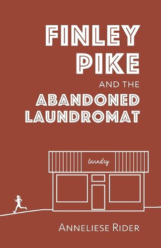 Cover image for Finley Pike and the Abandoned Laundromat