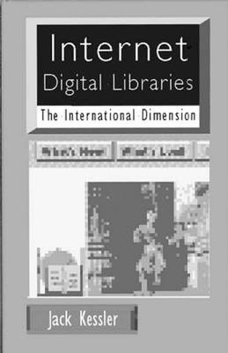 Cover image for Internet Digital Libraries: The International Dimension