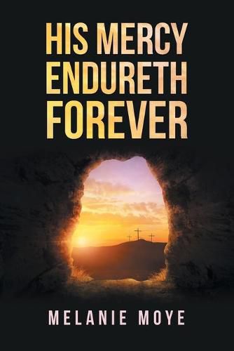 Cover image for His Mercy Endureth Forever