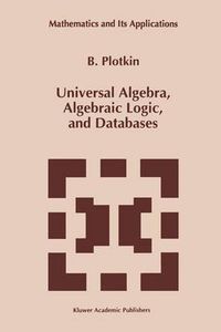 Cover image for Universal Algebra, Algebraic Logic, and Databases