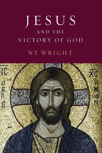 Cover image for Jesus and the Victory of God: Christian Origins and the Question of God: Volume 2