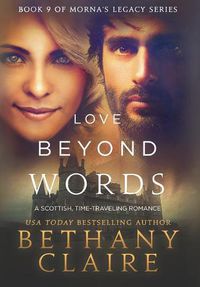 Cover image for Love Beyond Words: A Scottish, Time Travel Romance