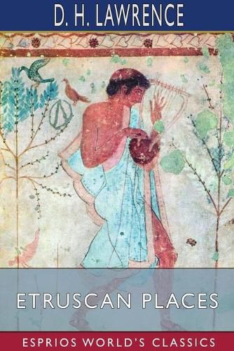 Cover image for Etruscan Places (Esprios Classics)