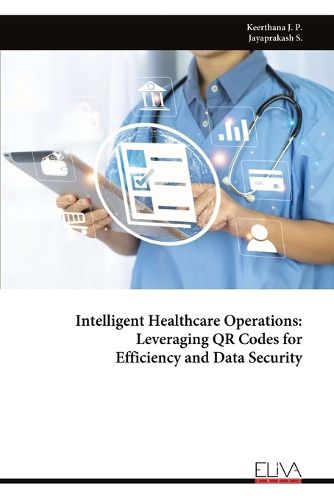 Cover image for Intelligent Healthcare Operations