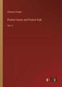 Cover image for Prairie Farms and Prairie Folk