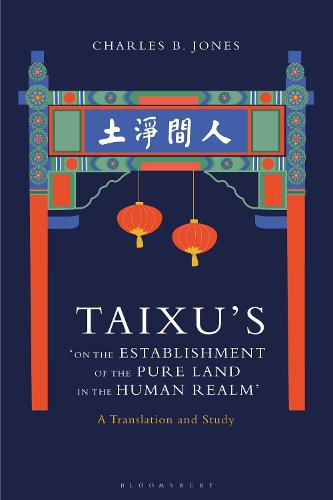 Taixu's 'On the Establishment of the Pure Land in the Human Realm': A Translation and Study