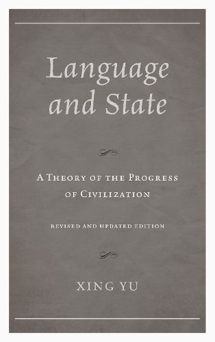 Language and State: A Theory of the Progress of Civilization