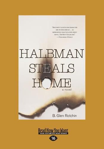 Cover image for Halbman Steals Home: A Novel
