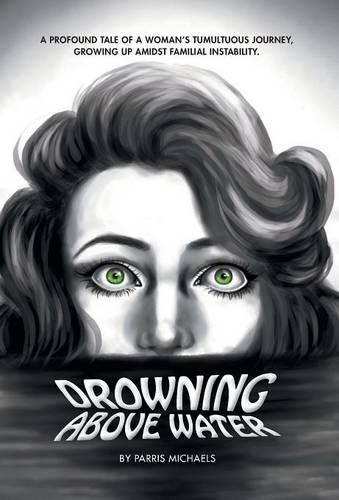 Cover image for Drowning Above Water