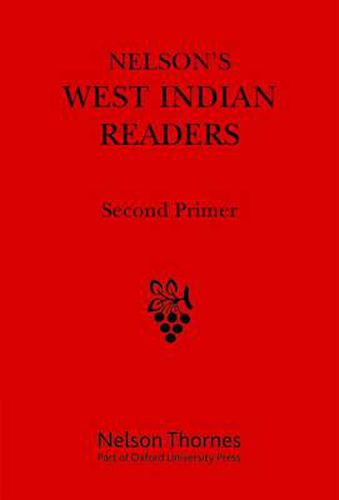Cover image for Nelson's West Indian Readers Second Primer