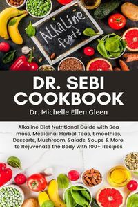 Cover image for Dr. Sebi Cookbook