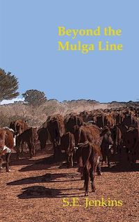 Cover image for Beyond the Mulga Line