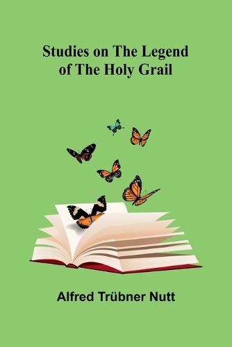 Cover image for Studies on the Legend of the Holy Grail