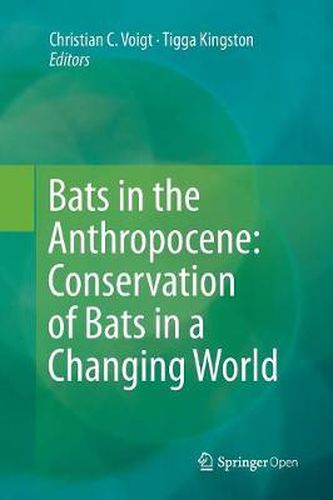 Cover image for Bats in the Anthropocene: Conservation of Bats in a Changing World