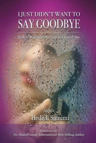 Cover image for I Just Didn't Want to Say Goodbye