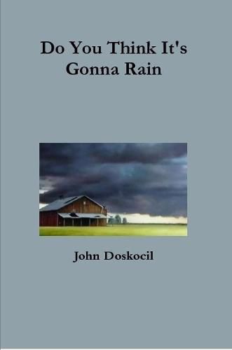 Cover image for Do You Think It's Gonna Rain