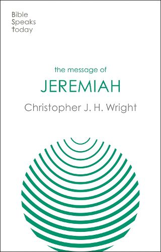 The Message of Jeremiah: Grace In The End