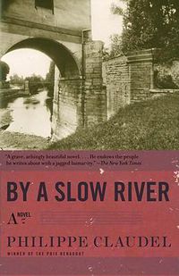 Cover image for By a Slow River