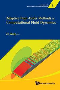 Cover image for Adaptive High-order Methods In Computational Fluid Dynamics