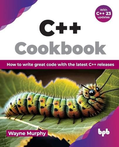 Cover image for C++ 23 Cookbook.