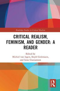 Cover image for Critical Realism, Feminism, and Gender: A Reader