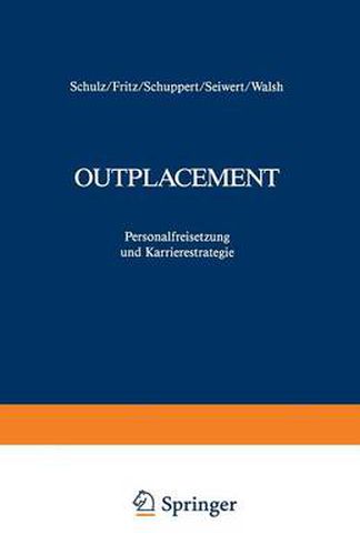 Outplacement: Personalfreisetzung und Karrierestrategie