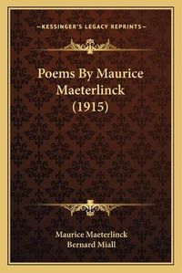 Cover image for Poems by Maurice Maeterlinck (1915)