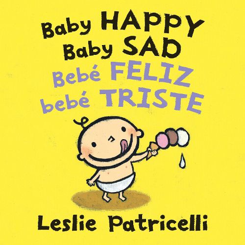 Cover image for Baby Happy Baby Sad/Bebe feliz bebe triste