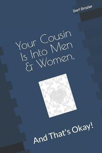 Cover image for Your Cousin Is Into Men & Women, And That's Okay!
