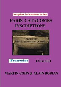 Cover image for Paris Catacombs Inscriptions: The Domain of Death