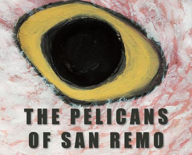 Cover image for The Pelicans Of San Remo